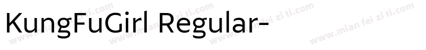 KungFuGirl Regular字体转换
